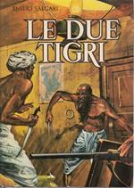 Le due tigri