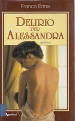 Delirio per Alessandra