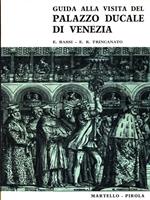 Guida alla visita del Palazzo Ducale di Venezia