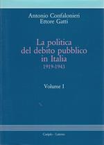 La politica del debito pubblico in Italia 1919-1943