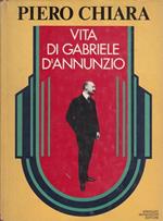 Vita di Gabriele D'Annunzio