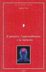 Il pensiero, l'apprendimento e la memoria