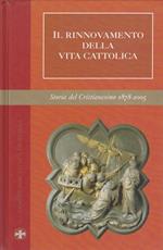 Il rinnovamento della vita cattolica