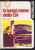 La lunga mano della CIA