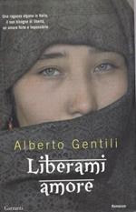 Liberami amore