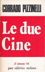 Le due Cine