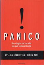 Panico! Una bugia del cervello chepuò rovinarci la vita