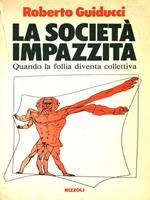 La società impazzita