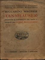 Tannhauser - in lingua italiana con testo in tedesco a fronte