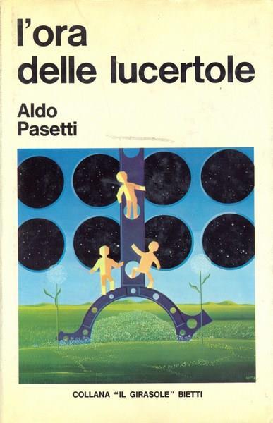 L' ora delle lucertole - Aldo Pasetti - 9