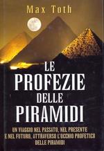 Le profezie delle piramidi