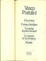 Il Quartiere/Cronaca familiare/Le ragazze di Sanfrediano/Metello