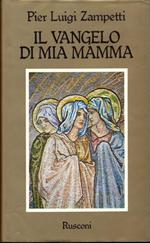 Il Vangelo di mia mamma