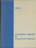 Endocrine therapy in malignant disease. In lingua inglese