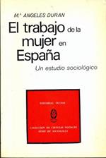 El trabajo de la mujer en España. In lingua spagnola