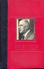 La vita avventurosa si Charles De Gaulle