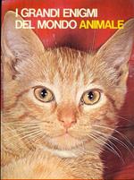 I grandi enigmi del mondo animale: gli animali domestici 2