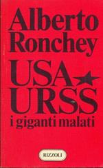 USA - URSS i giganti malati