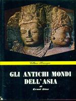 Gli antichi mondi dell'Asia