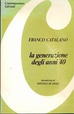 La generazione degli anni 40