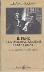 Il pene e la demoralizzazione dell'occidente