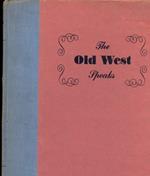 The old west speaks. In lingua inglese