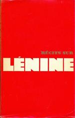 Recits sur Lenin. In lingua francese