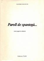 Paroll de spantegà