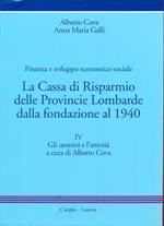 La Cassa di Risparmio delle Province Lombarde dalla fondazione al 1940 tomo IV