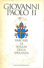 Varcare la soglia della speranza