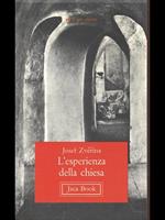 L' esperienza della Chiesa. Scritti per una «Chiesa della compassione»