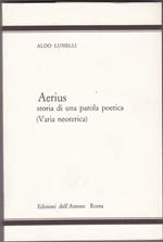 Aerius. Storia di una parola poetica (varia neoterica)
