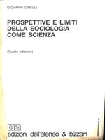 Prospettive e limiti della sociologia comescienza