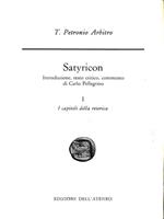 Satyricon. Vol.I: I: I capitoli dellaretorica