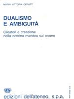 Dualismo e ambiguità. Creatori e creazioni nella dottrina mandea sul cosmo