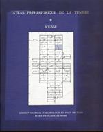 Atlas préhistorique de la Tunisie. IX. Sousse