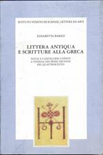 Littera Antiqua e scritture alla greca. Notai e cancellieri copisti a Venezia nei primi decenni del Quattrocento