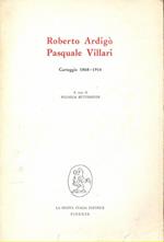 Roberto Ardigò Pasquale Villari: Carteggio 1868-1916