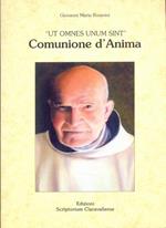 Ut Omnes unum Sint Comunione d'Anima