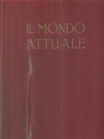 Il Mondo Attuale. Vol III. Tomo secondo