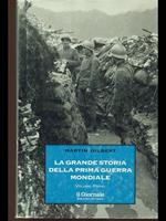 La grande storia della prima guerra mondiale