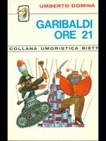 Garibaldi ore 21