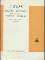 L' URSS diritto economia sociologia politica cultura