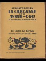 La Carcasse et le Tord-cou