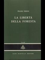 La libertà della foresta