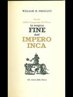 La tragica fine dell'impero inca