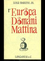 L' Europa domani mattina