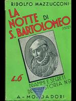 La notte di S. Bartolomeo 1572