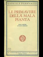 Le primavere della mala pianta