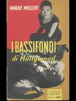 I bassifondi di Hollywood